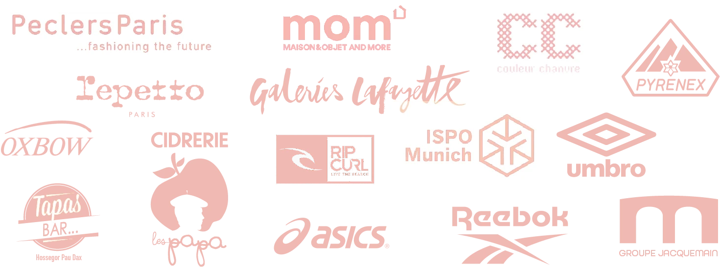 Références : Peclers Paris, Maison&Objet, Couleur Chanvre, Pyrenex, Repetto, Galeries Lafayette, Oxbow, Cidrerie les Papa, Rip Curl, ISPO Munich, Umbro, Tapas Bar, Asics, Reebok, Groupe Jacquemain